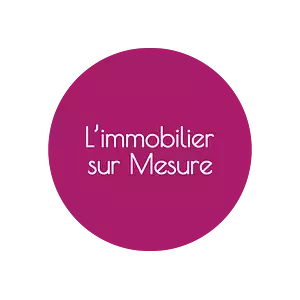 L'immobilier sur Mesure