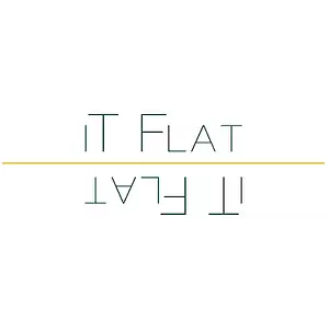 IT FLAT