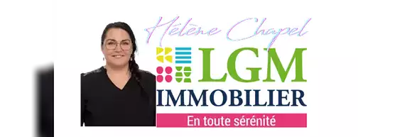 Hélène CHAPEL - LGM Immobilier - LGM Immobilier